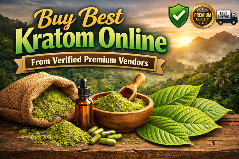 Buy Best Kratom Now From Verified Premium Vendors